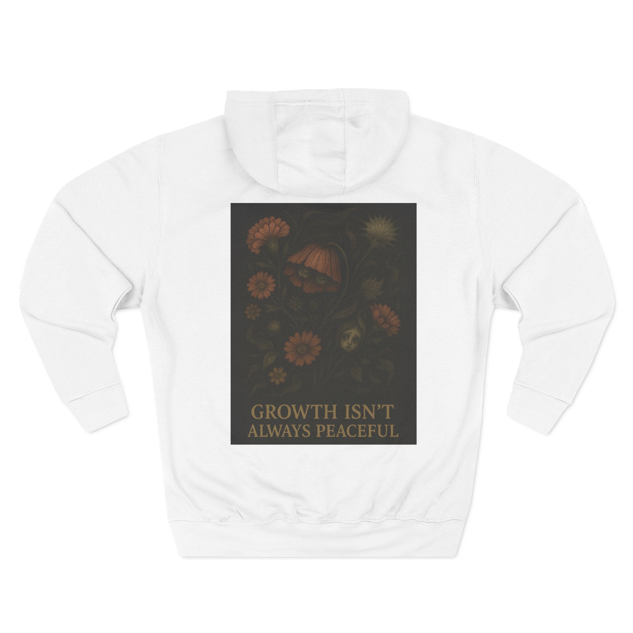 "Growth isn't always peaceful" Hoodie