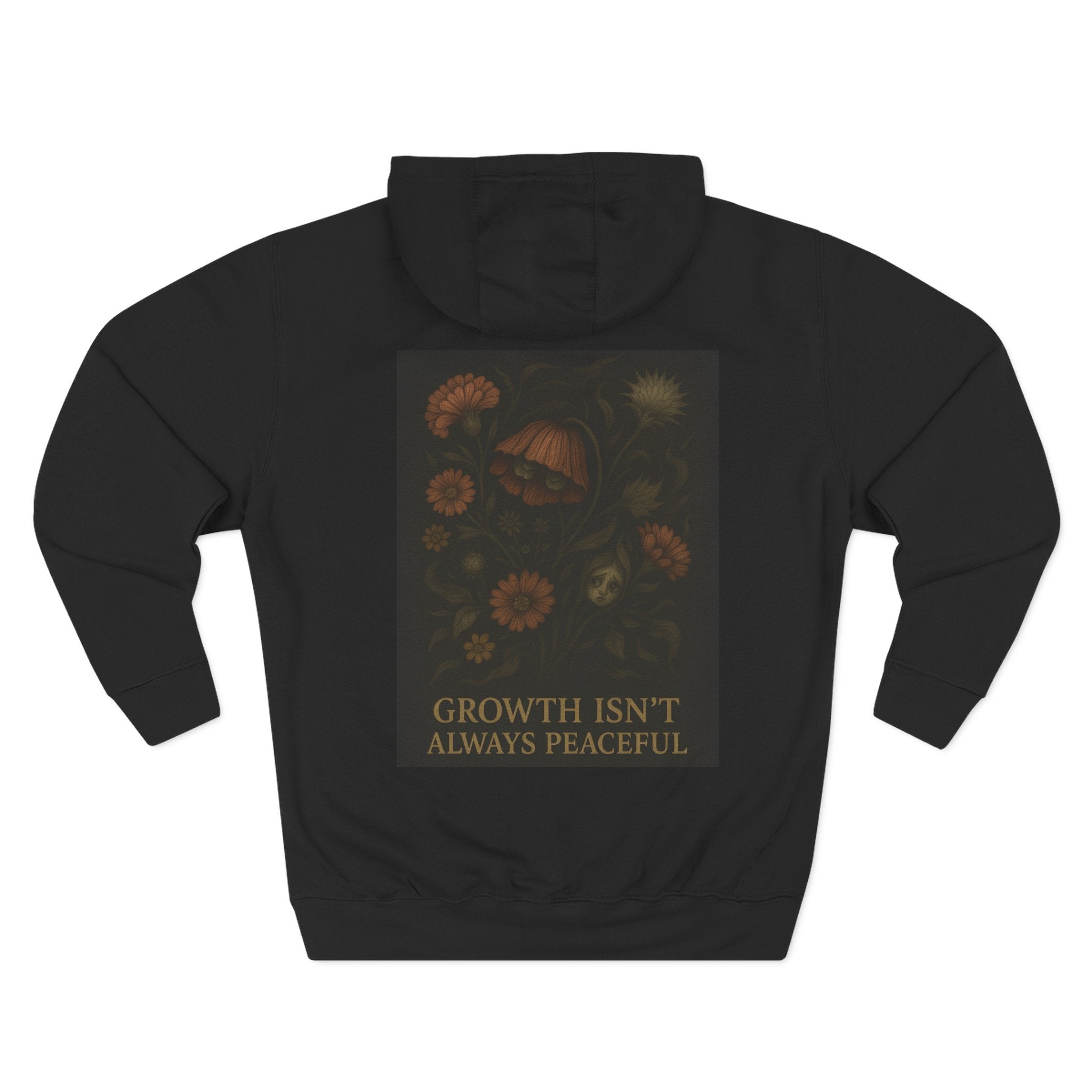 "Growth isn't always peaceful" Hoodie